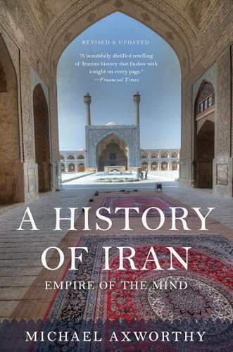 Beispielbild fr A History of Iran: Empire of the Mind zum Verkauf von Bookoutlet1
