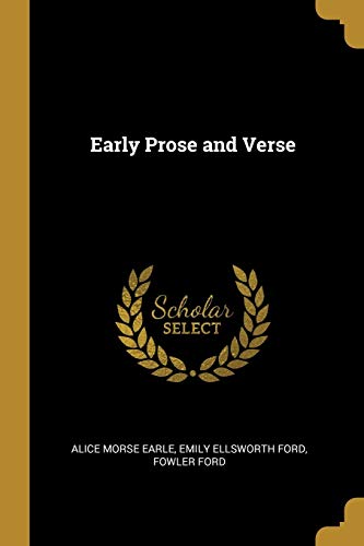 9780469004313: Early Prose and Verse