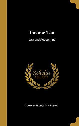 9780469181885: Income Tax: Law and Accounting