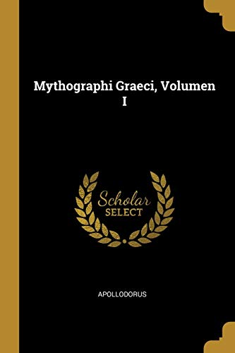 9780469345898: Mythographi Graeci, Volumen I