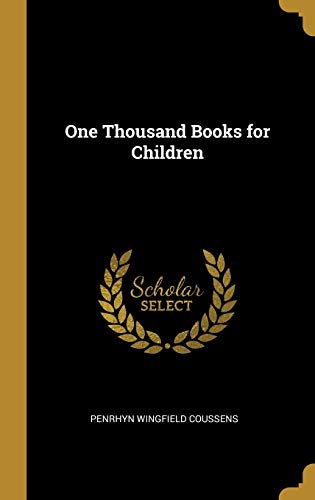 Beispielbild fr One Thousand Books for Children zum Verkauf von Lucky's Textbooks