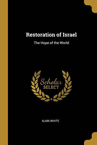 Immagine stock per Restoration of Israel: The Hope of the World
