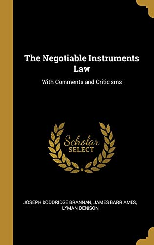 9780469660342: The Negotiable Instruments Law: With Comments and Criticisms