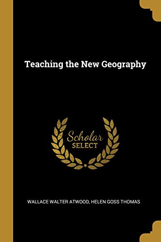 9780469754331: Teaching the New Geography