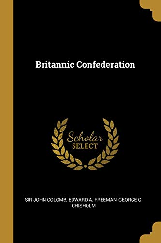 Stock image for Britannic Confederation for sale by Majestic Books