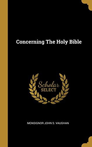 9780469926097: Concerning The Holy Bible