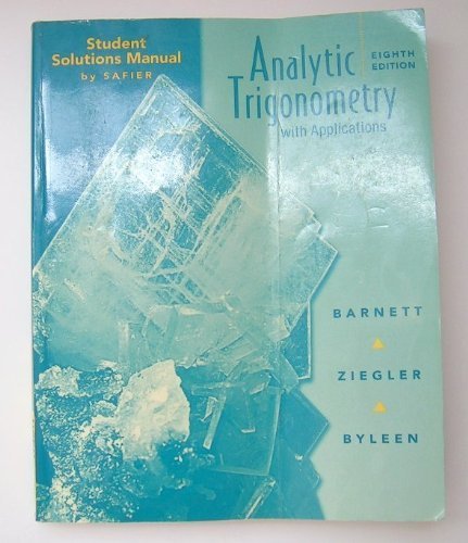 9780470000137: Student Solutions Manual (Analytic Trigonometry with Applications)