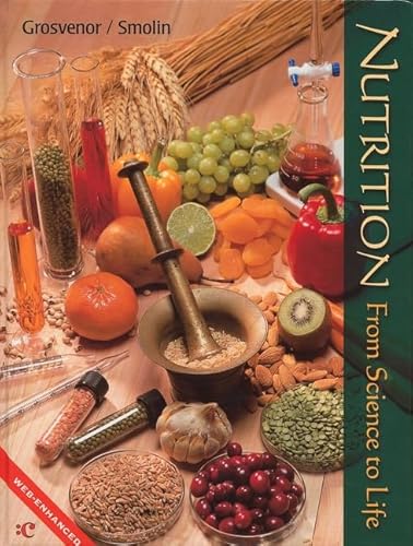 Imagen de archivo de Nutrition : From Science to Life a la venta por Better World Books: West