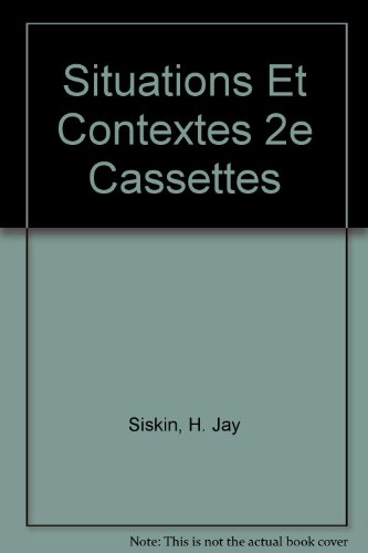 Situations et Contextes, Second Edition Listening Cassette (9780470002766) by Siskin, H. Jay; Recker, Jo Ann M.