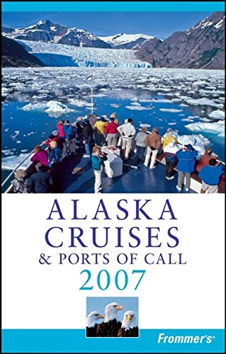 Beispielbild fr Alaska Cruises and Ports of Call 2008 zum Verkauf von Better World Books