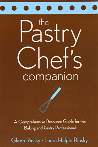 Beispielbild fr The Pastry Chef's Companion: A Comprehensive Resource Guide for the Baking and Pastry Professional: A Comprehnsive Resource Guide for the Baking and Pastry Professional zum Verkauf von Chiron Media