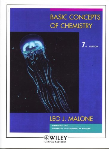 Basic Concepts of Chemistry Custom Pub for Univeristy Colorado at Boulder (Chemistry 1021) (9780470009734) by Leo J. Malone