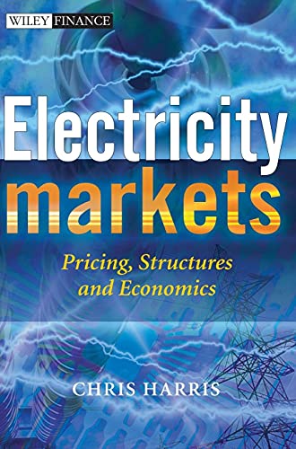 9780470011584: Electricity Markets: Pricing, Structures And Economics