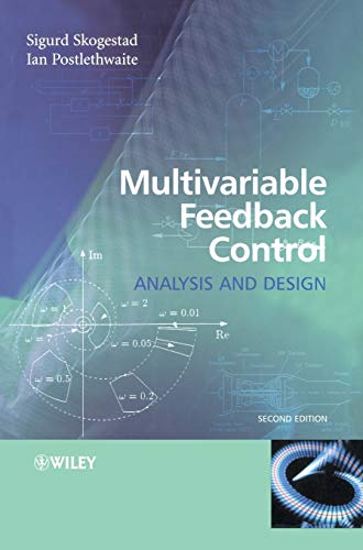 Beispielbild fr Multivariable Feedback Control: Analysis and Design Skogestad, Sigurd and Postlethwaite, Ian zum Verkauf von online-buch-de