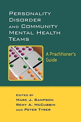 Imagen de archivo de Personality Disorder and Community Mental Health Teams: A Practitioner's Guide a la venta por HPB-Red