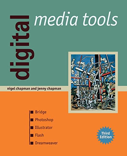 Beispielbild fr Digital Media Tools : Bridge, Photoshop, Illlustrator, Flash, Dreamweaer zum Verkauf von Better World Books