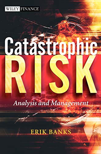 Imagen de archivo de Catastrophic Risk: Analysis and Management a la venta por MusicMagpie