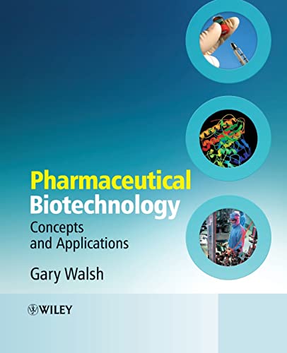 9780470012451: Pharmaceutical Biotechnology: Concepts and Applications
