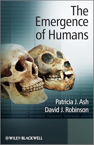 9780470013151: The Emergence of Humans: An Exploration of the Evolutionary Timeline