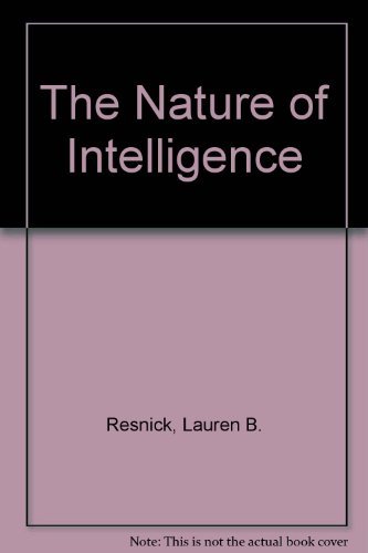 The Nature of Intelligence - Resnick, Lauren B.