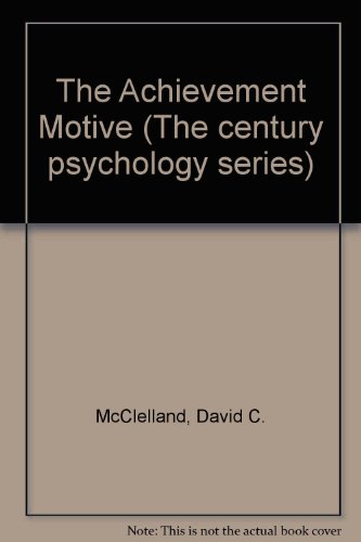 Stock image for The achievement motive. (The Century psychology series). Ex-Library. for sale by Yushodo Co., Ltd.