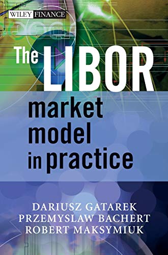 Stock image for The LIBOR Market Model in Practice for sale by Blackwell's