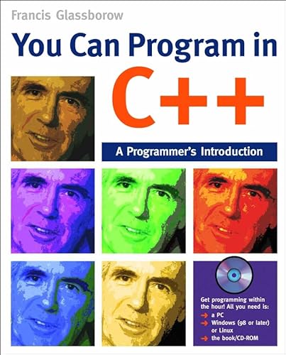 Beispielbild fr You Can Program in C++ : A Programmer's Introduction zum Verkauf von Better World Books