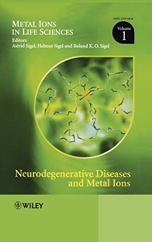 9780470014882: Neurodegenerative Diseases and Metal Ions, Volume 1: Metal Ions in Life Sciences