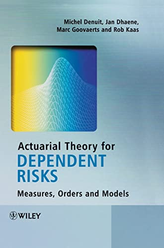 Stock image for Actuarial Theory for Dependent Risks: Measures, Orders and Models for sale by HPB-Red