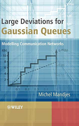 9780470015230: Large Deviations for Gaussian Queues: Modelling Communication Network