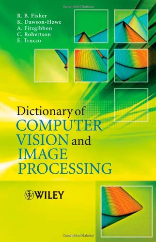 9780470015261: Illustrated Dictionary of Computer Vision