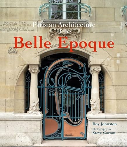 Stock image for Parisian Architecture of the Belle Epoque for sale by Better World Books