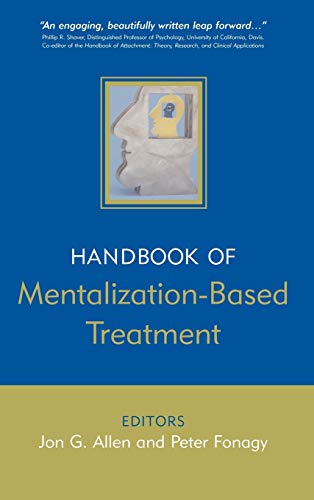 Imagen de archivo de The Handbook of Mentalization-Based Treatment a la venta por HPB-Red