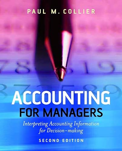 Stock image for Accounting for Managers: Interpreting Accounting Information for Decision-Making for sale by HPB-Red