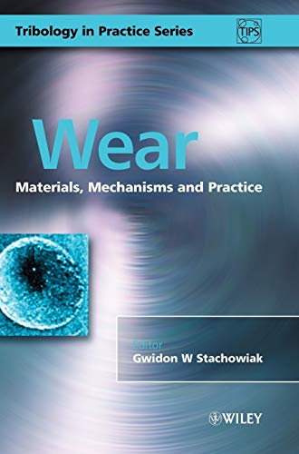 Stock image for Wear - Materials, Mechanisms And Practice for sale by Basi6 International