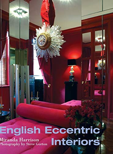 Imagen de archivo de English Eccentric Interiors a la venta por Aardvark Book Depot