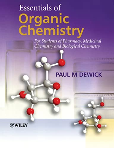 

Essentials of Organic Chemistry : For Students of Pharmacy, Medicinal Chemistry and Biological Chemistry [first edition]