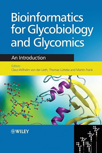 Stock image for Bioinformatics for Glycobiology and Glycomics: An Introduction Format: Hardcover for sale by INDOO