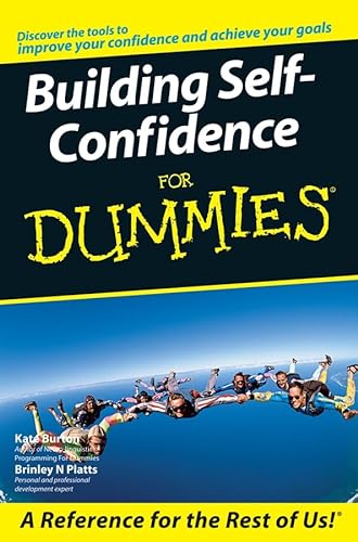 Beispielbild fr Building Self-Confidence For Dummies - Discover the tools to improve your confidence and achieve your goals zum Verkauf von PRIMOBUCH