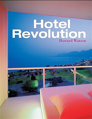 Beispielbild fr Hotel Revolution: 21st Century Hotel Design (Interior Angles) zum Verkauf von WorldofBooks