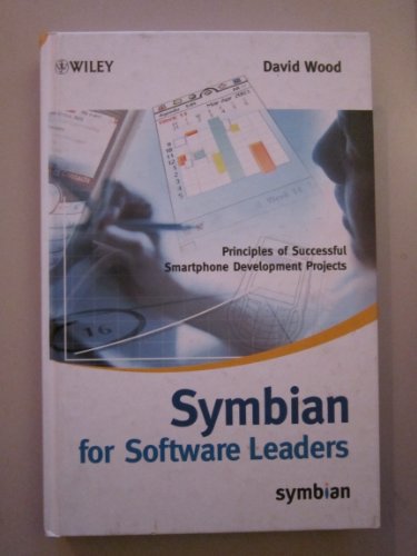 Beispielbild fr Symbian for Software Leaders: Principles of Successful Smartphone Development Projects (Symbian Press) zum Verkauf von Wonder Book
