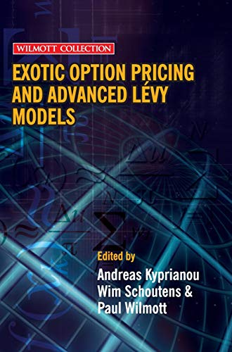 Stock image for Exotic Option Pricing and Advanced Lvy Models for sale by Books Unplugged