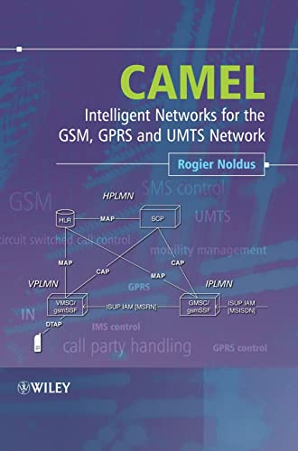 Stock image for Camel: Intelligent Networks for the GSM, GPRS And UMTS Network for sale by BGV Books LLC