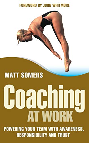 9780470017111: Coaching at Work