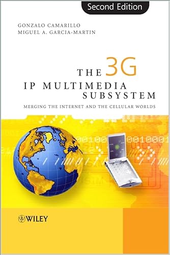 Beispielbild fr The 3G IP Multimedia Subsystem (IMS): Merging the Internet And the Cellular Worlds zum Verkauf von Ammareal