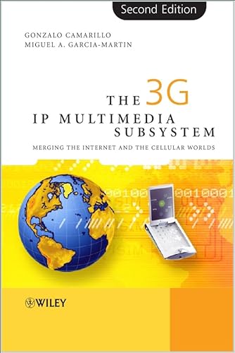 Imagen de archivo de The 3G IP Multimedia Subsystem (IMS): Merging the Internet and the Cellular Worlds a la venta por ThriftBooks-Dallas