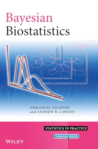 Bayesian Biostatistics (9780470018231) by Lesaffre, Emmanuel; Lawson, Andrew B.