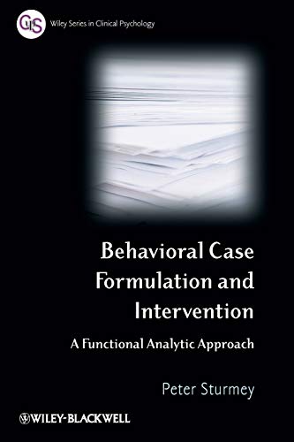 Beispielbild fr Behavioral Case Formulation and Intervention: A Functional Analytic Approach zum Verkauf von HPB-Red