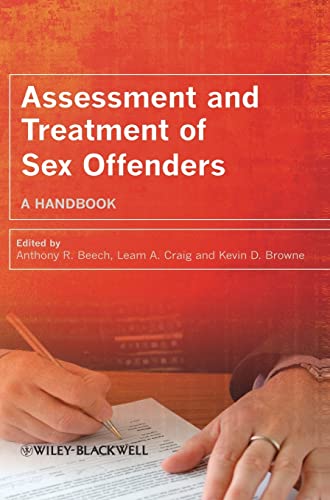 Imagen de archivo de Assessment and Treatment of Sex Offenders : A Handbook a la venta por Better World Books Ltd