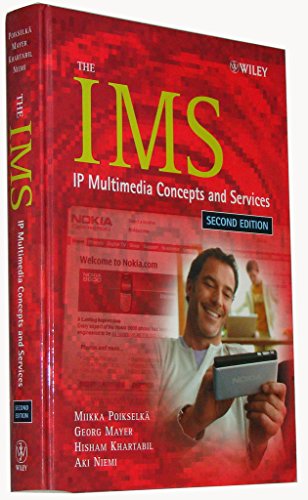 Imagen de archivo de The IMS: IP Multimedia Concepts and Services a la venta por More Than Words